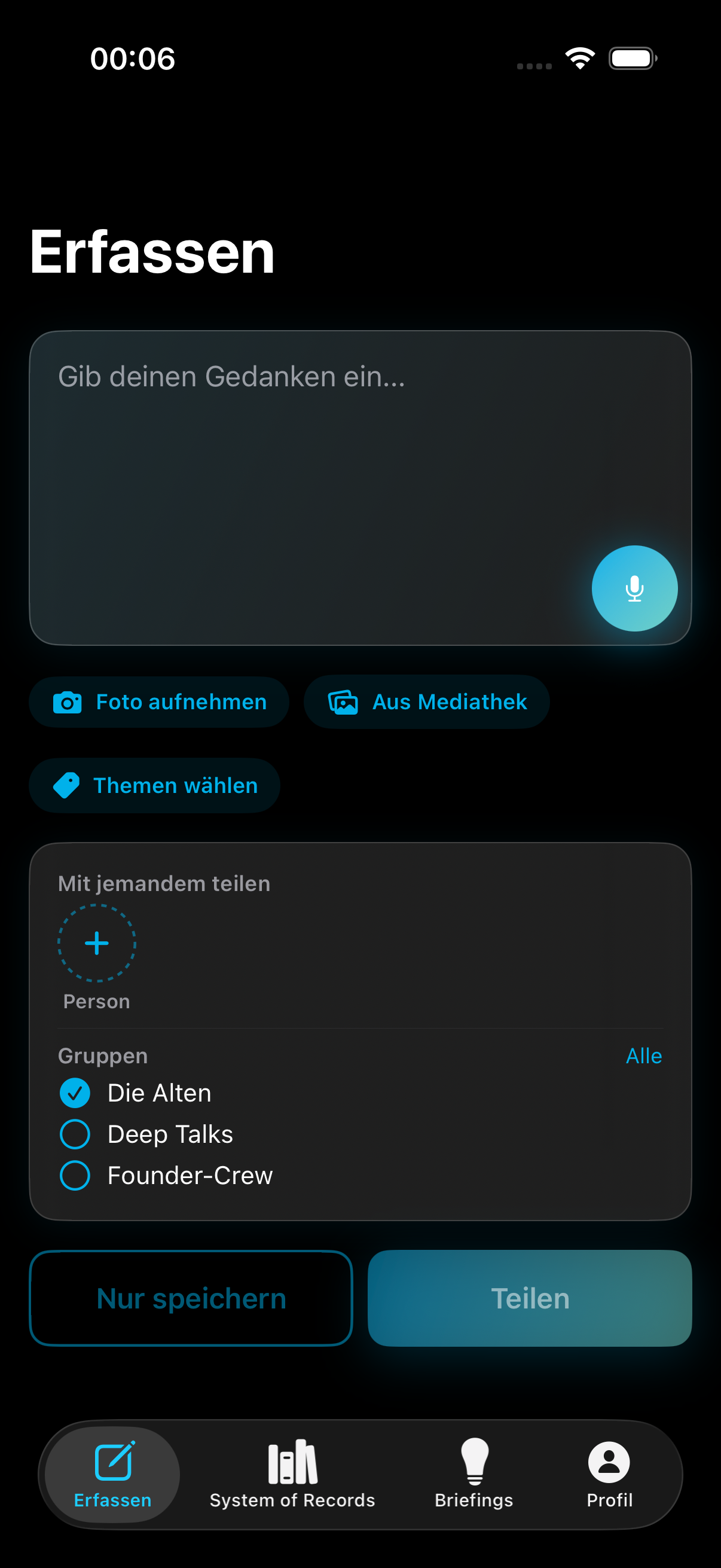 Erfassen-Tab — Gedanken in Sekunden festhalten